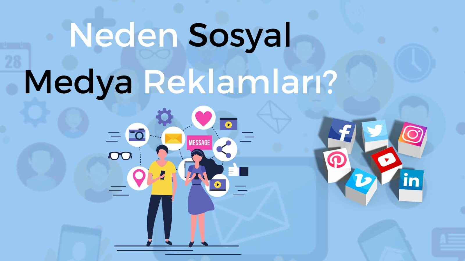 Neden Sosyal Medya Reklamları